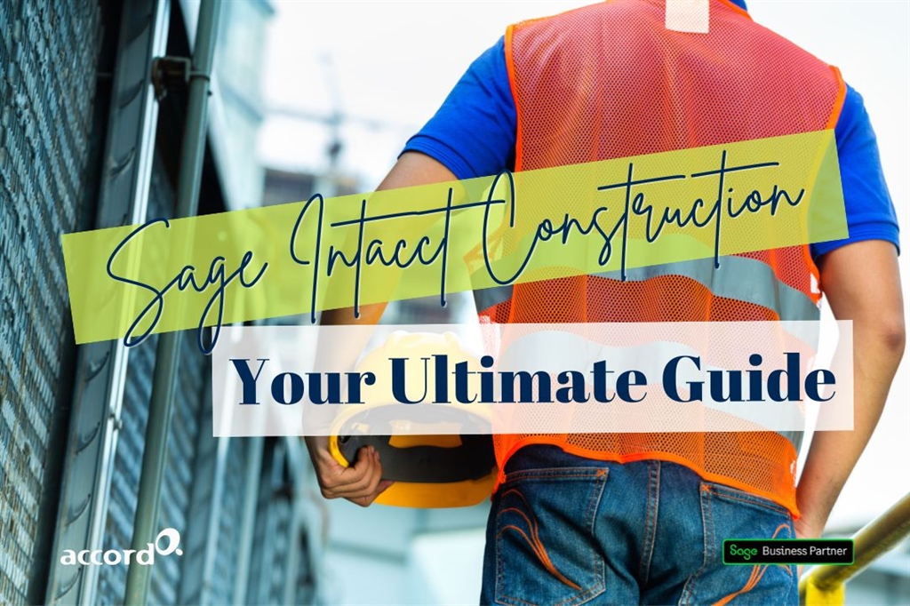 Everything You Need to Know About Sage Intacct Construction