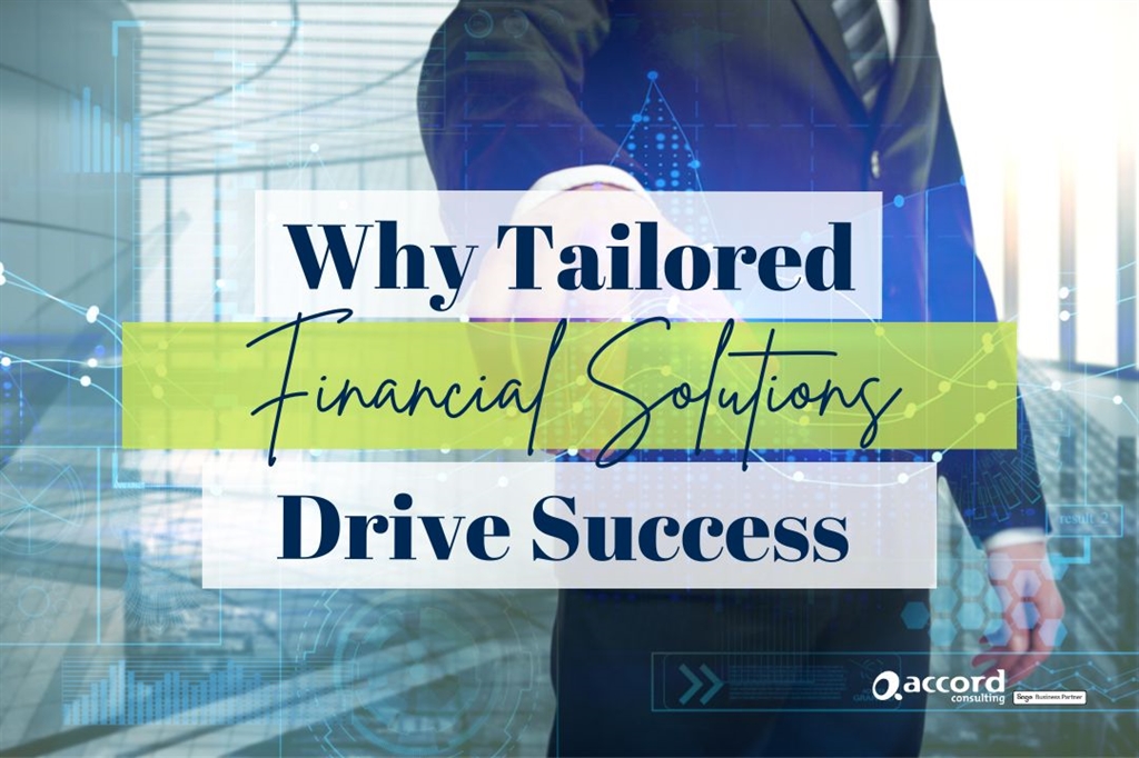 Why Tailored Financial Solutions Drive Success